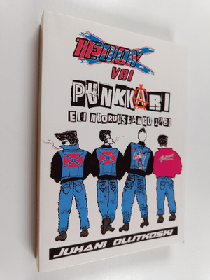 Juhani Olutkoski : Teddy vai punkkari, eli, Nuoruustango ...