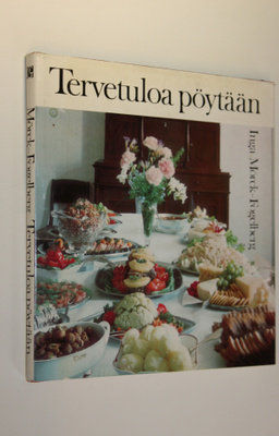Inga Mörck-Fogelberg : Tervetuloa pöytään
