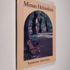 Salme (toim.) Saure : Minun Helsinkini - pikkukuva 1