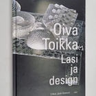 Oiva Toikka : Oiva Toikka : lasi ja design - pikkukuva 1