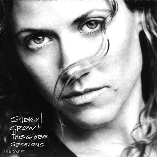 Sheryl Crow  **  The Globe Sessions  **  CD