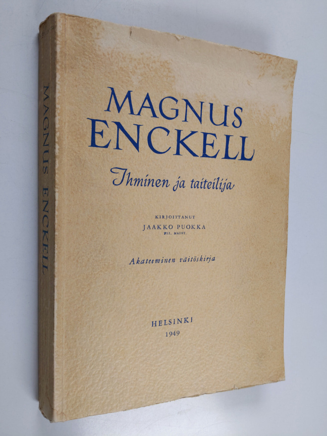 Jaakko Puokka : Magnus Enckell - ihminen ja taiteilija