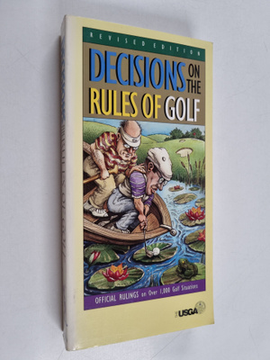 United States Golf Association ym. : Decisions on the Rul...