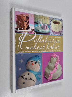 Taru Vihavainen : Pullahiiren makeat kakut