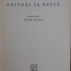 P. G. Wodehouse: Prinssi ja Betty. Otava 1926. 152 s. - pikkukuva 2