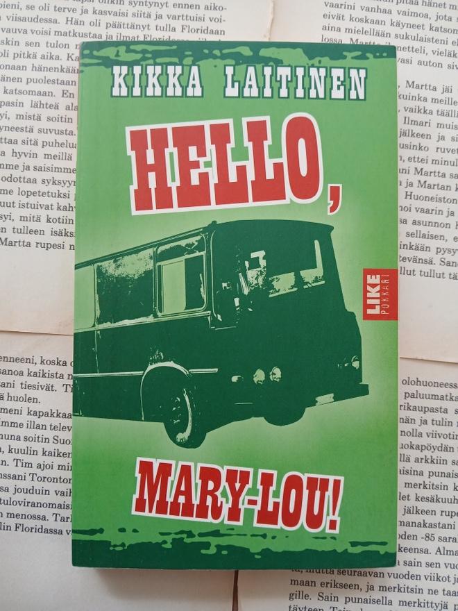 Kikka Laitinen - Hello, Mary-Lou! (pokkari)