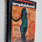 Mauri Sariola : Ampiaiskesä - pikkukuva 1