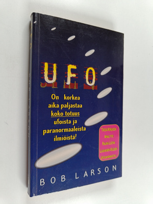 Bob Larson : Ufo