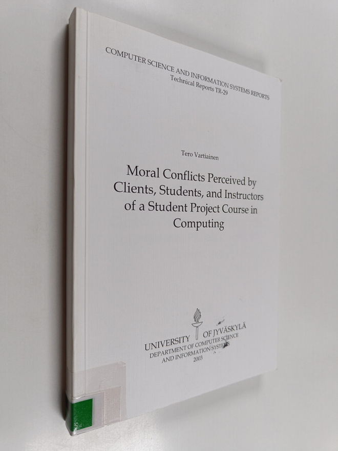 Tero Vartiainen : Moral Conflicts Perceived by Clients, S...