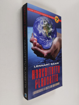 Lennart Saari : Haavoitettu planeetta : luonnonsuojelu ja...