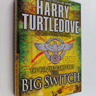Harry Turtledove : The Big Switch - The War that Came Early - pikkukuva 1
