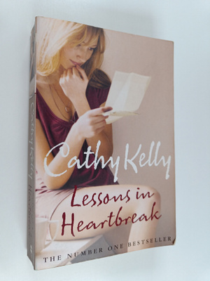 Cathy Kelly : Lessons in heartbreak