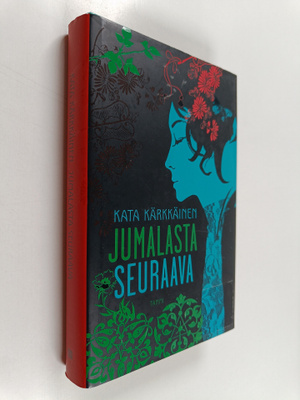 Kata Kärkkäinen : Jumalasta seuraava