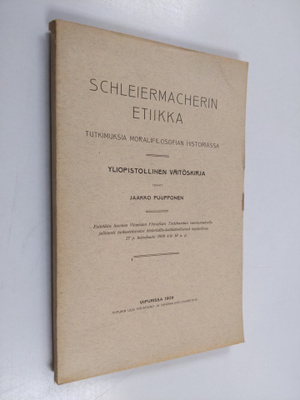 Jaakko Puupponen : Schleiermacherin etiikka - tutkimuksia...