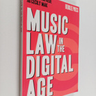 Allen Bargfrede : Music law in the digital age - pikkukuva 1
