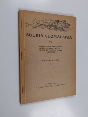 Sakari Kuusi : Suuria suomalaisia 4 : Aadolf Iivar Arwids...
