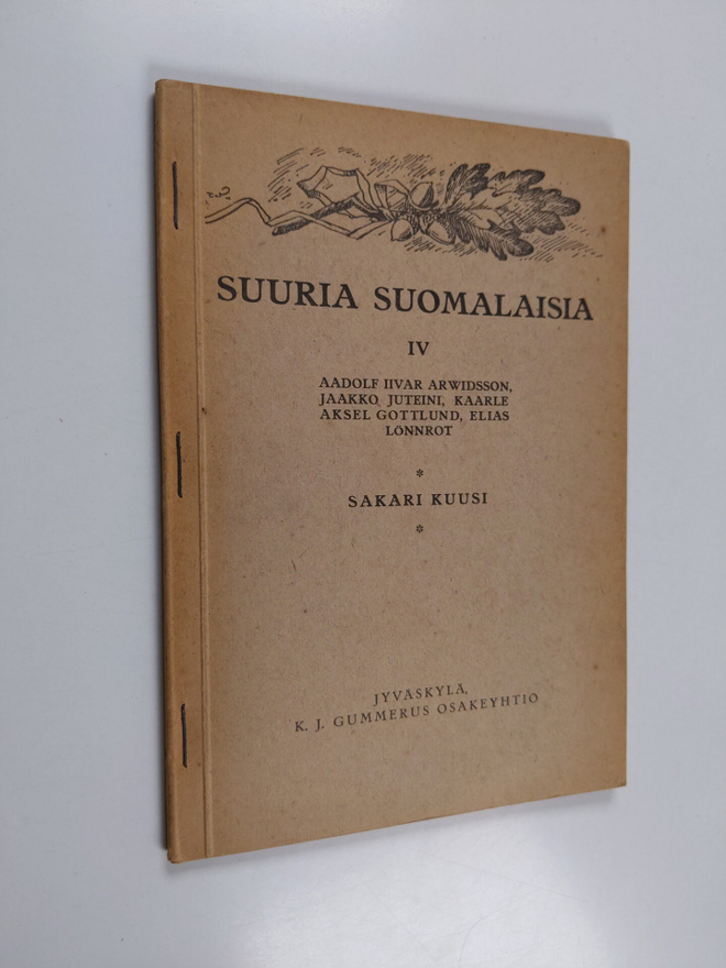 Sakari Kuusi : Suuria suomalaisia 4 : Aadolf Iivar Arwids...