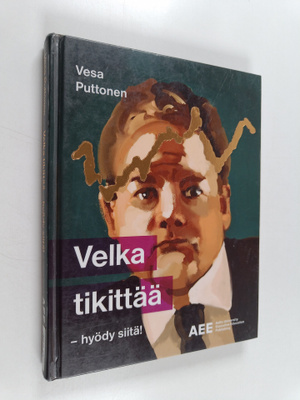 Vesa Puttonen : Velka tikittää : hyödy siitä!