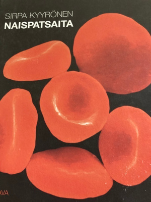 SIRPA KYYRÖNEN: NAISPATSAITA