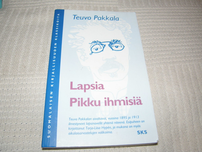 Teuvo Pakkala Lapsia / Pikku ihmisiä