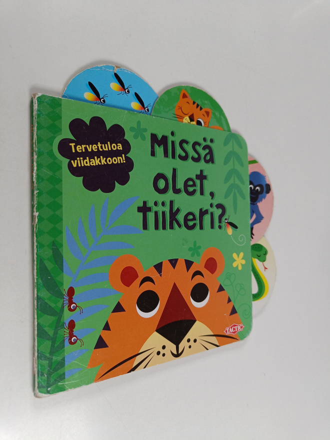 Marleen Wessels : Missä olet, tiikeri?