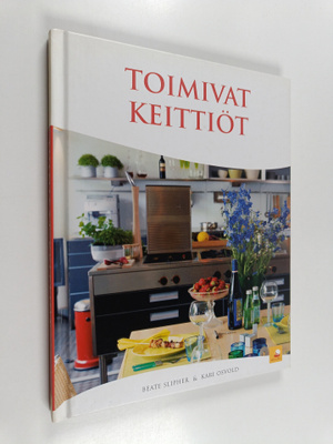 Beate Slipher : Toimivat keittiöt