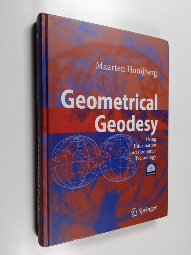 Maarten Hooijberg : Geometrical Geodesy - Using Informati...