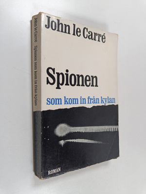 John Le Carre : Spionen som kom in från Kylan