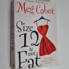Meg Cabot : Size 12 is Not Fat - pikkukuva 1