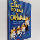 Beverley Spencer : You Can't Do that in Canada! - pikkukuva 1