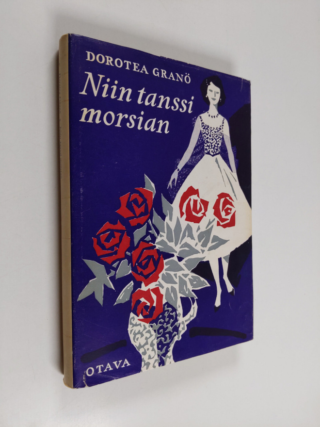 Dorotea Granö : Niin tanssi morsian