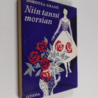 Dorotea Granö : Niin tanssi morsian - pikkukuva 1