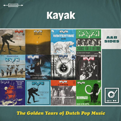 KAYAK: The Golden Years Of Dutch Pop Music (A&B Sides) 2-LP