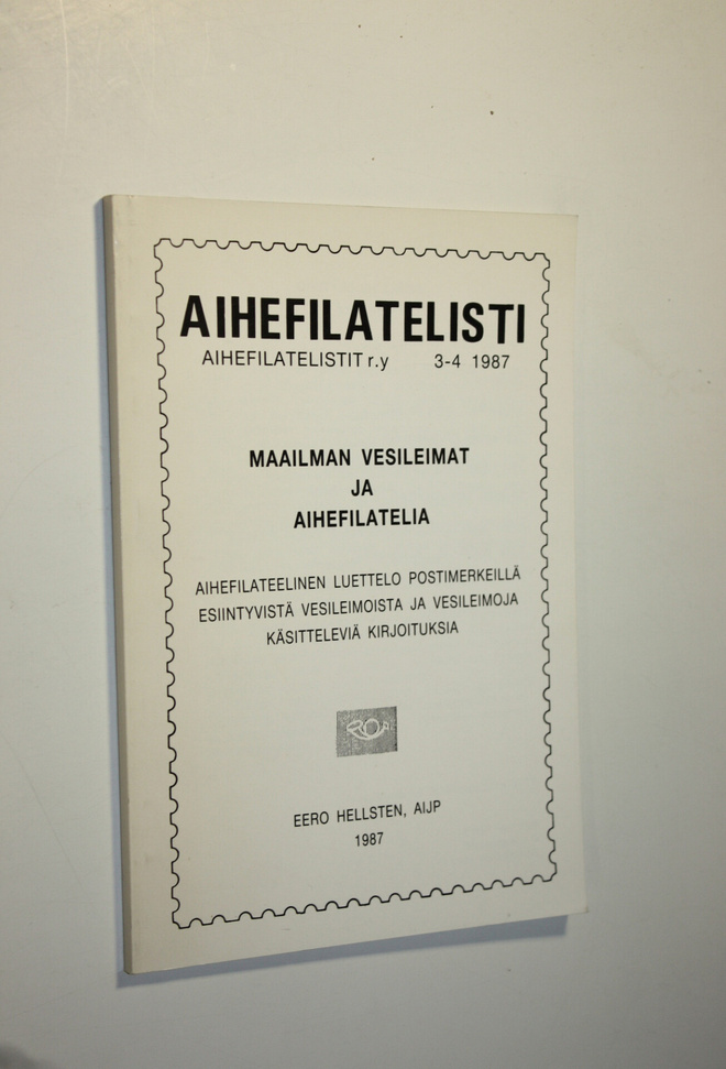 Maailman vesileimat ja aihefilatelia : Aihefilatelisti 3-...