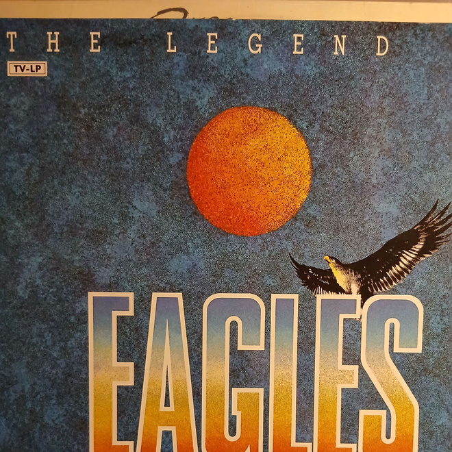 Eagles : The Legend Of.