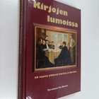 Kirjojen lumoissa : 30 vuotta yhdessä luettua ja koettua - pikkukuva 1