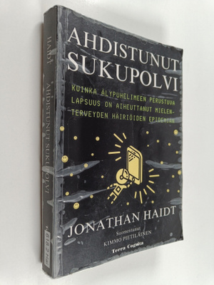 Jonathan Haidt : Ahdistunut sukupolvi