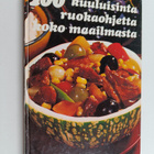 Roland Gööck : 100 kuuluisinta ruokaohjetta koko maailmasta - pikkukuva 1