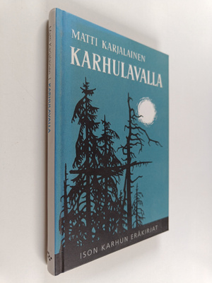 Matti Karjalainen : Karhulavalla