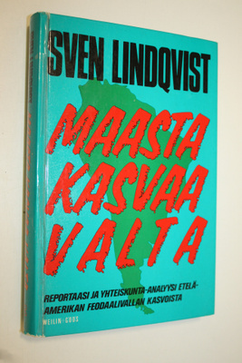 Sven Lindqvist : Maasta kasvaa valta