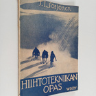 T. I. Sorjonen : Hiihtotekniikan opas : opaskirjanen nuor... - pikkukuva 1