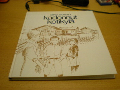 Sirkka Karskela: Kadonnut kotikylä