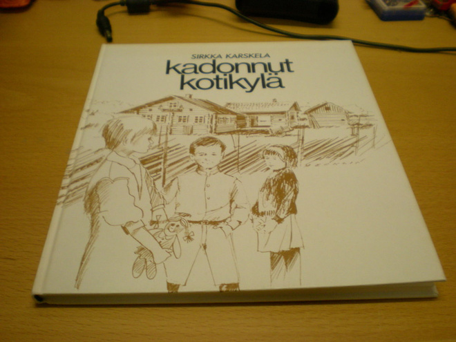 Sirkka Karskela: Kadonnut kotikylä