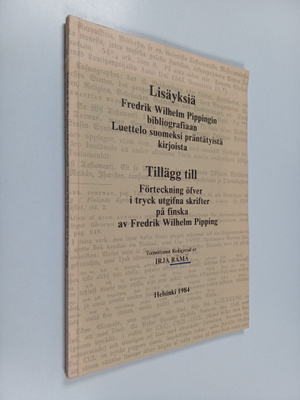 Irja Rämä : Lisäyksiä Fredrik Wilhelm Pippingin bibliogra...