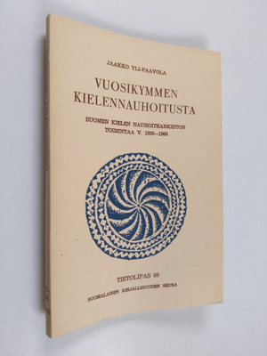 Jaakko Yli-Paavola : Vuosikymmen kielennauhoitusta - Suom...