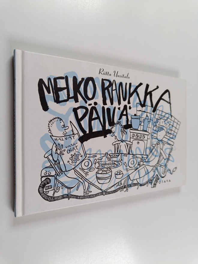 Riitta Uusitalo : Melko rankka päivä