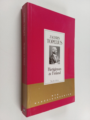 Zacharias Topelius : Hertiginnan av Finland