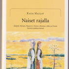 Kaija Mallat: Naiset rajalla - pikkukuva 1