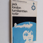 Jack London : Lumikenttien tytär - pikkukuva 1