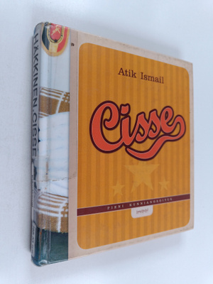 Atik Ismail : Cisse - Pieni kunnianosoitus